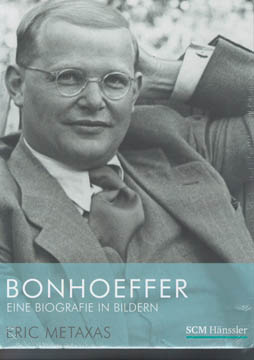 Bonhoeffer - eine Biografie in Bildern
