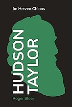 Hudson Taylor - Im Herzen Chinas
