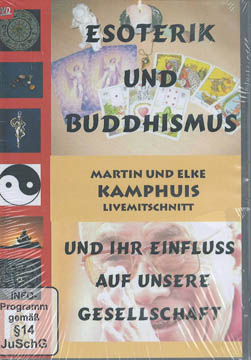 DVD-Esoterik und Buddhismus und ihr Einfluss auf unsere Gesellschaft