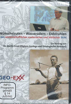 DVD - Wünschelruten - Wasseradern - Erdstrahlen - aus wissenschaftlicher, esoterischer und biblischer Sicht