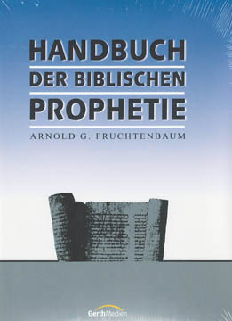 Handbuch der biblischen Prophetie