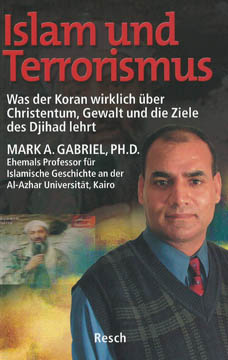 Islam und Terrorismus: Was der Koran wirklich über Christentum, Gewalt und die Ziele des Djihad lehrt