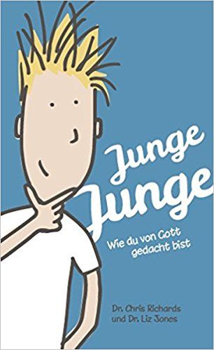 Junge Junge: Wie du von Gott gedacht bist