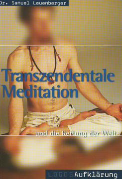 Transzendentale Meditationund die Rettung der Welt