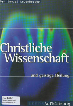 Christliche Wissenschaft und geistige Heilung