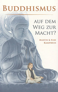 Buddhismus auf dem Weg zur Macht?