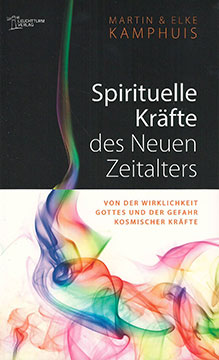 Spirituelle Kräfte des Neuen Zeitalters