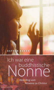 Ich war eine buddhistische Nonne