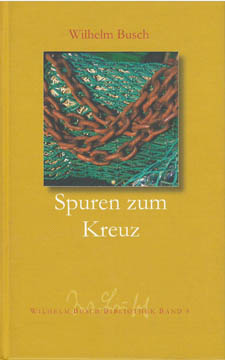 Spuren zum Kreuz -  Christus im Alten Testament