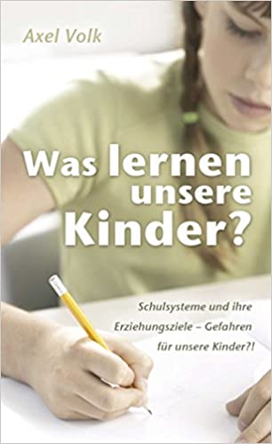 Was lernen unsere Kinder?